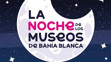 Llega la edición 2025 de La Noche de los Museos en Bahía Blanca.