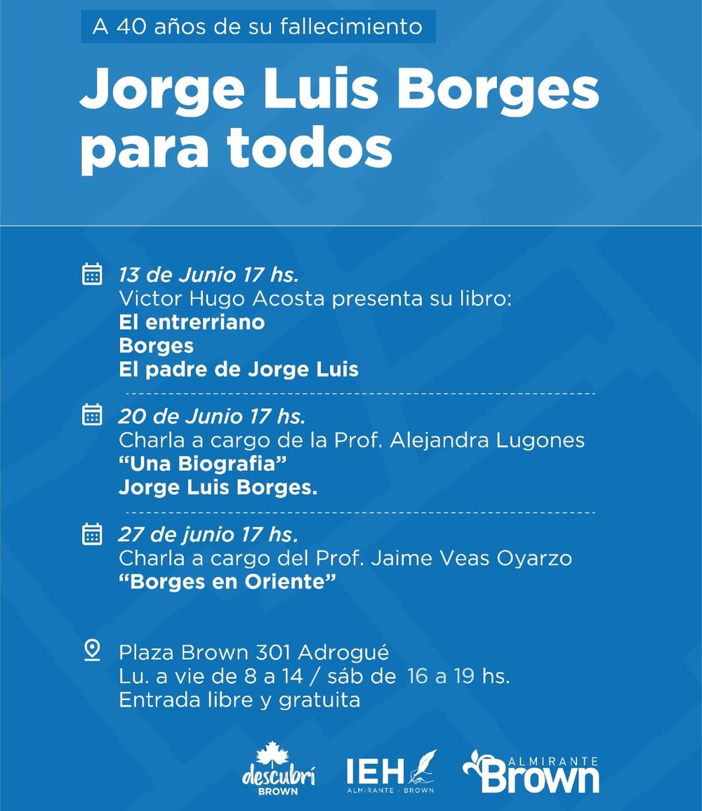 Las actividades de la Casa Borges en el mes del aniversario. Las actividades de la Casa Borges en el mes del aniversario.