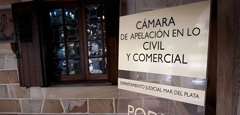 La Cámara de Apelación en lo Civil y Comercial de Mar del Plata.