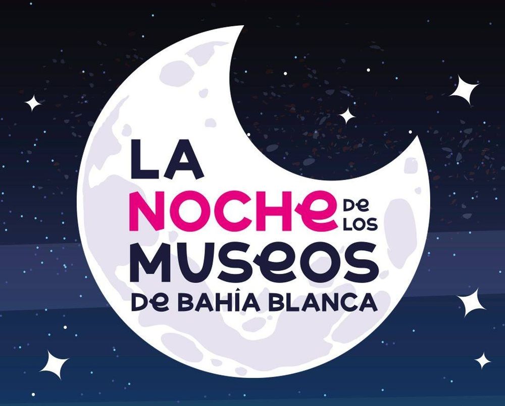 Llega la edición 2025 de La Noche de los Museos en Bahía Blanca.