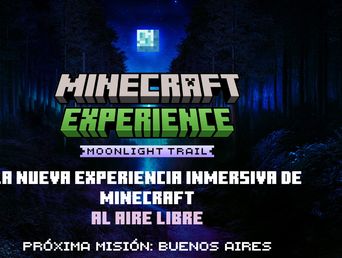 Minecraft Experience: Moonlight Trail llega a Buenos Aires. Minecraft Experience: Moonlight Trail llega a Buenos Aires.
